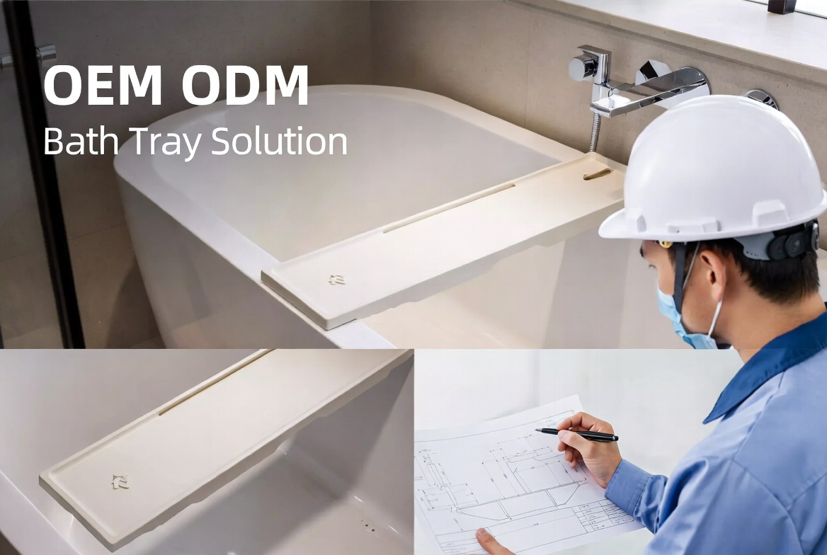 OEM ODM Bath Tray Solution For Brands OEM ODM Bath Tray Solution For Brands